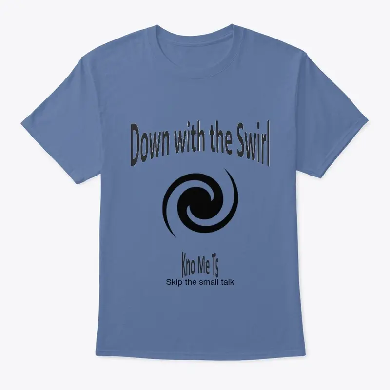 Down with the Swirl