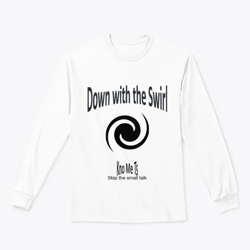 Down with the Swirl